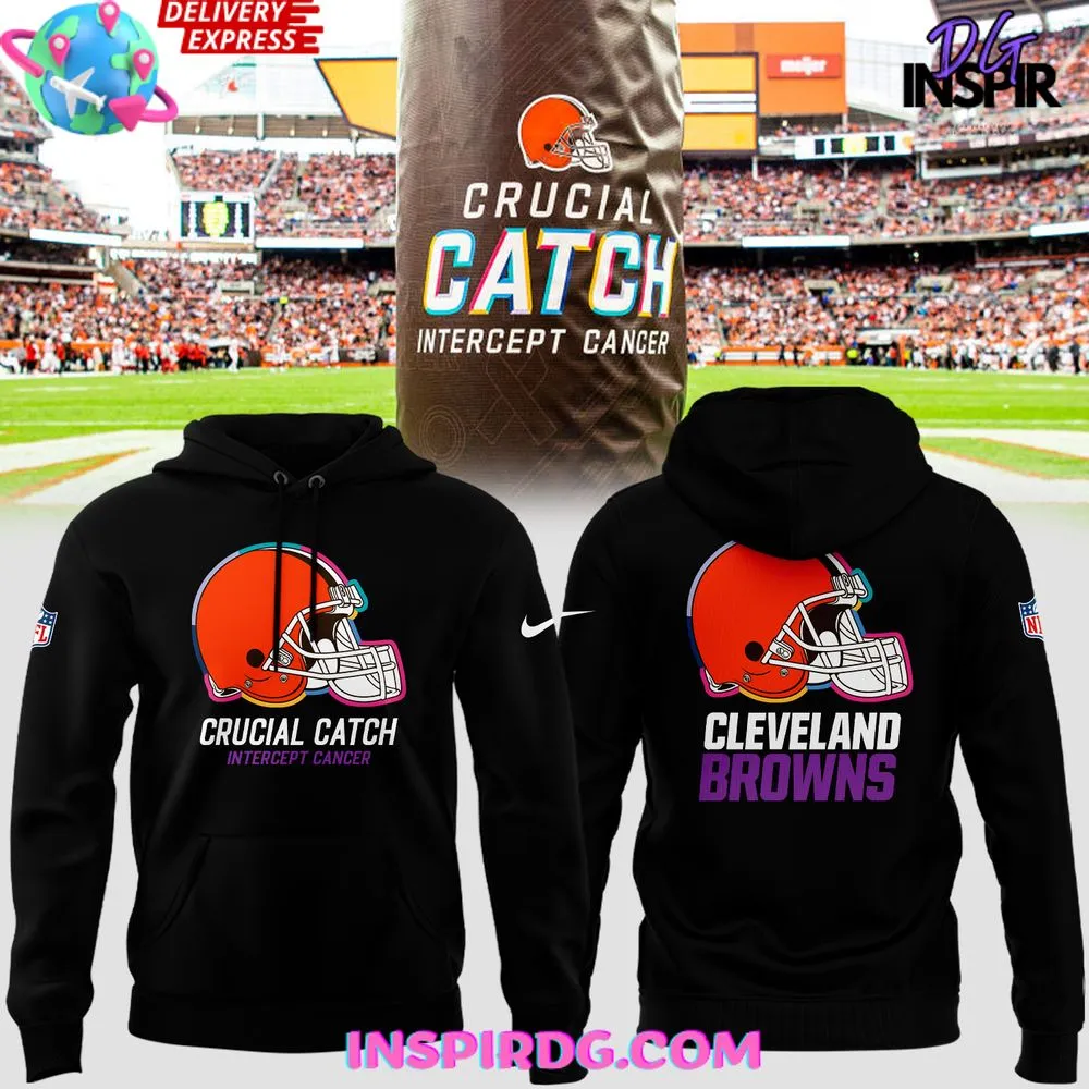 -Cleveland Browns Crucial Catch Intercept Cancer 2024 Hoodie