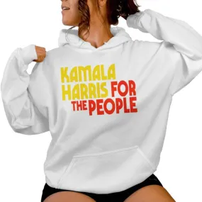 Kamala Harris For The People Harris 2024 Women Hoodie